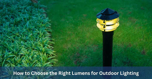 A glowing outdoor lamp illuminates a lush garden, with text overlay: "How to Choose the Right Lumens for Outdoor Lighting."